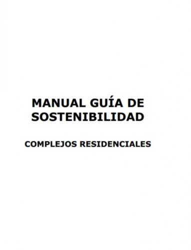 Manual Guía de Sostenibilidad. Complejos Residenciales 37005