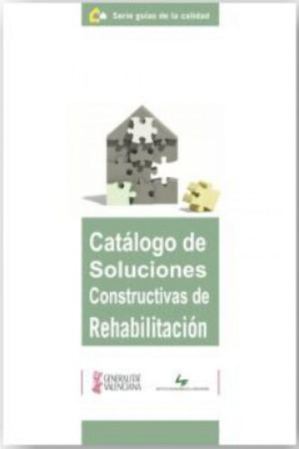 Catálogo de Soluciones Constructivas: Rehabilitación Energética 37008